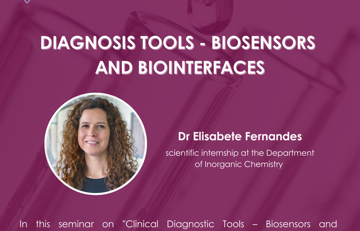 Scientific seminar "Clinical Diagnosis Tools – Biosensors and Biointerfaces"
