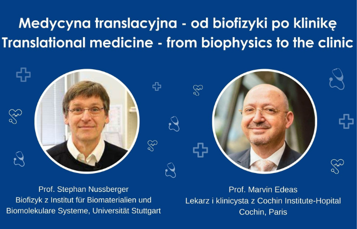 "Translational medicine – from biophysics to the clinic" – expert lectures